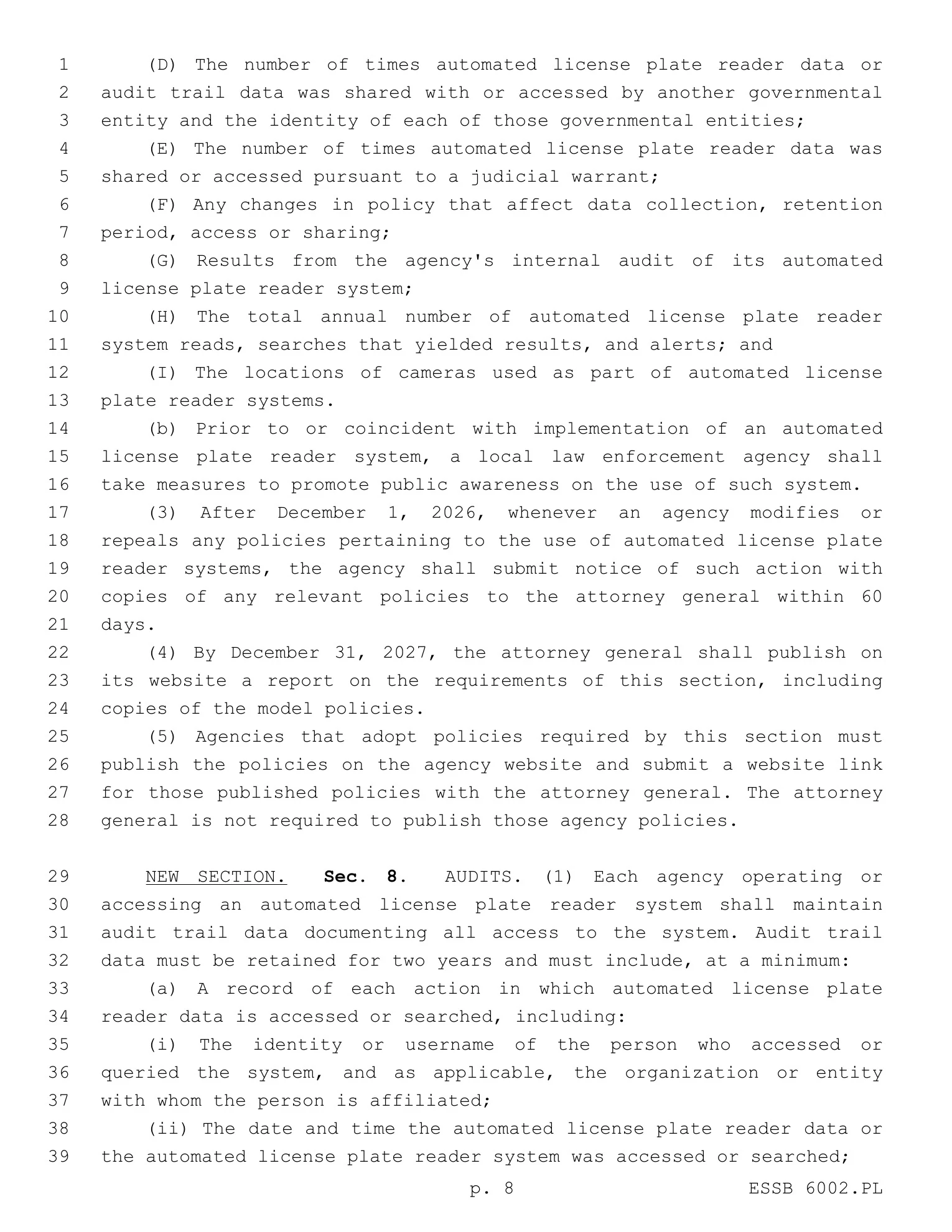 <b>ESSB 6002 · page 9.</b> Agencies operating or accessing an ALPR system must maintain audit-trail data for two years, including user identity and access time.